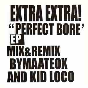 Extra Extra! - Perfect Bore download flac