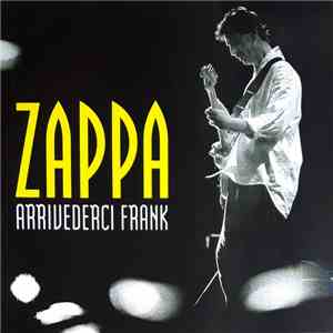 Frank Zappa - Arrivederci Frank download flac