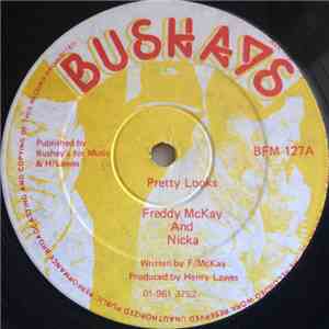 Freddy McKay And Nicka - Pretty Looks FLAC album