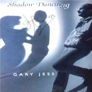 Gary Jess - Shadow Dancing download flac