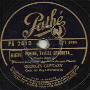 Georges Guétary - Tchike, Tchike Senorita... / Aye! ... Mama! download flac