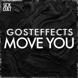 Gosteffects - Move You FLAC album