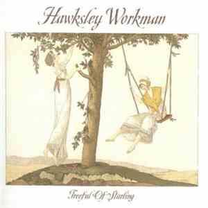 Hawksley Workman - Treeful Of Starling download flac