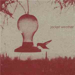 Jacket Weather  - Jacket Weather download flac