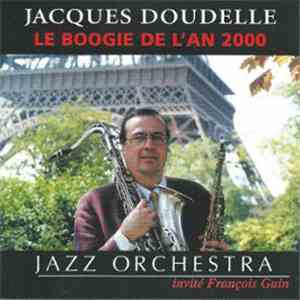 Jacques Doudelle - Le Boogie De L'An 2000 download flac