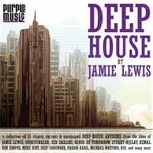 Jamie Lewis - Deep House By Jamie Lewis download flac