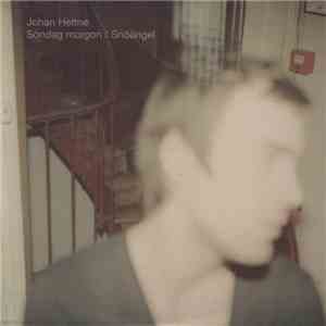 Johan Heltne - Söndag Morgon / Snöängel download flac