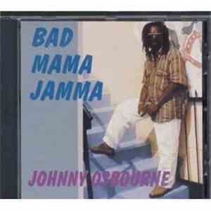 Johnny Osbourne - Bad Mama Jamma download flac