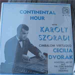 Karoly Szoradi, Cecilia Dvořák, The Continental Gypsy Ensemble - Continental Hour download flac