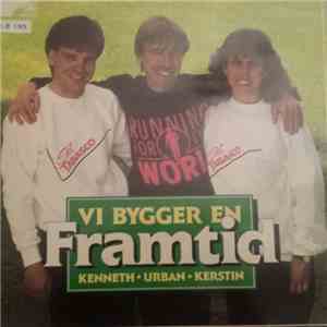 Kerstin  Kenneth  Urban - Vi Bygger En Framtid download flac