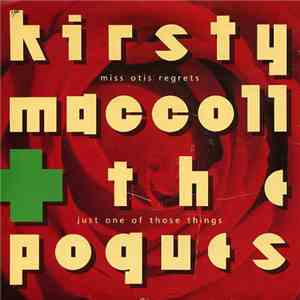 Kirsty MacColl And The Pogues / Aztec Camera - Miss Otis Regrets / Do I Love You? download flac