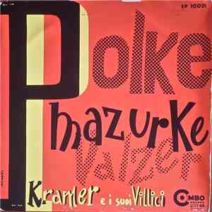 Kramer E I Suoi Villici - Polke Mazurke Valzer FLAC album