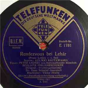 Lehár, Aulikki Rautawaara, Peter Anders , Berliner Philharmoniker, Hans Schmidt-Isserstedt - Randezvous download flac