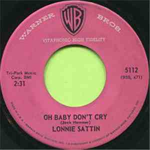 Lonnie Sattin - Oh Baby Don't Cry / Take Me Along download flac