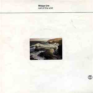 Midge Ure - Call Of The Wild download flac