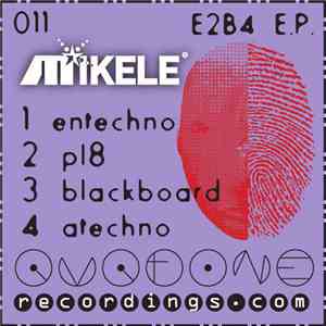 Mikele - E2B4 E.P. download flac