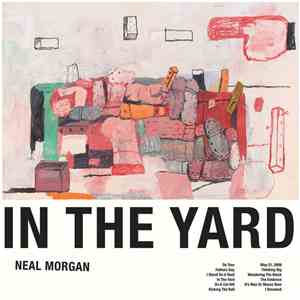Neal Morgan - In The Yard download flac