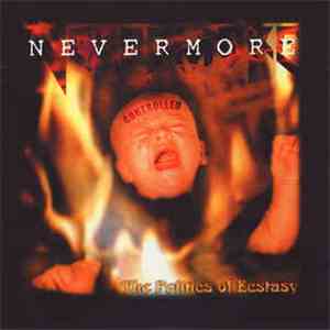 Nevermore - The Politics Of Ecstasy download flac