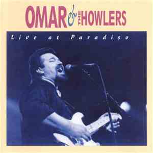 Omar & The Howlers - Live At Paradiso download flac