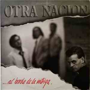 Otra Nacion - ...Al Borde De La Intriga download flac