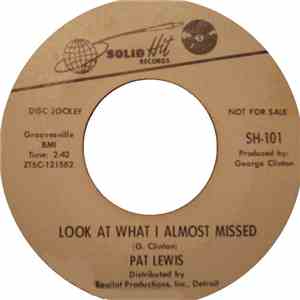 Pat Lewis - Look At What I Almost Missed / No Baby, No download flac