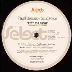 Paul Paredes + Scott Pace - Restless Flight (Demarkus Lewis Mixes) download flac