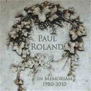 Paul Roland - In Memoriam 1980-2010 download flac
