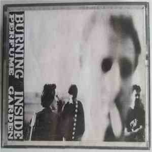 Perfume Garden  - Burning Inside download flac
