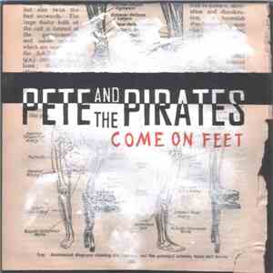 Pete And The Pirates - Come On Feet download flac