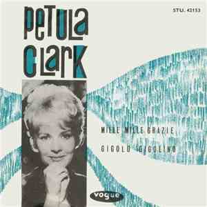 Petula Clark - Mille Mille Grazie / Gigolo Gigolino download flac