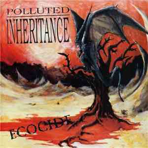 Polluted Inheritance - Ecocide download flac