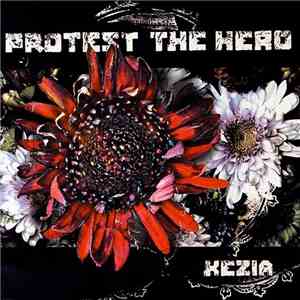 Protest The Hero - Kezia FLAC album
