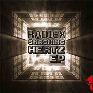 Radiex - Smashing Hertz EP download flac
