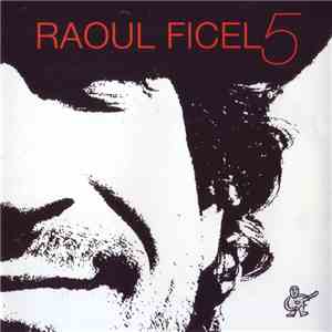 Raoul Ficel - 5 download flac