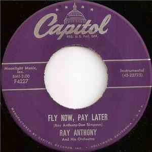 Ray Anthony & His Orchestra - Fly Now, Pay Later download flac