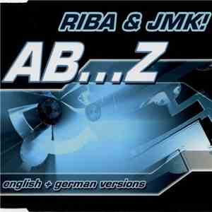 Riba & JMK! - AB...Z download flac