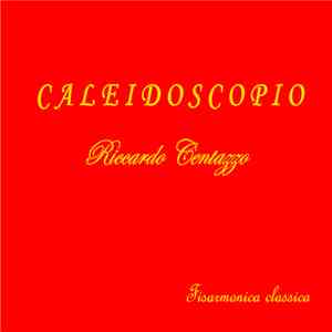 Riccardo Centazzo - Caleidoscopio download flac