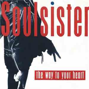 Soulsister - The Way To Your Heart download flac
