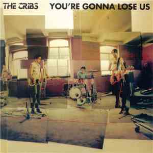 The Cribs - You're Gonna Lose Us download flac