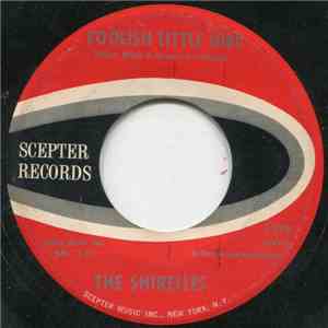 The Shirelles - Foolish Little Girl / Not For All The Money In The World download flac