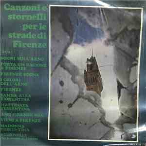 Various - Canzoni E Stornelli Per Le Strade Di Firenze download flac