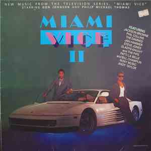 Various - Miami Vice II (New Music From The Television Series, "Miami Vice" Starring Don Johnson And Philip Michael Thomas) download flac