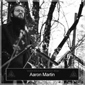 Aaron Martin  - SSS Podcast #046 download flac