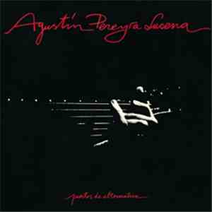 Agustin Pereyra Lucena - Puertos De Alternativa download flac