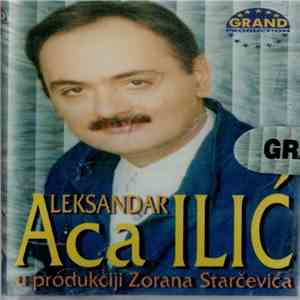 Aleksandar Ilić - Aca Ilić download flac