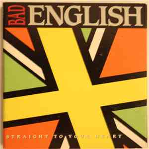 Bad English - Straight To Your Heart download flac