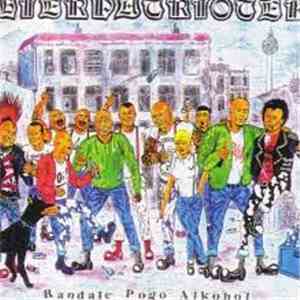 Bierpatrioten - Randale Pogo Alkohol FLAC album