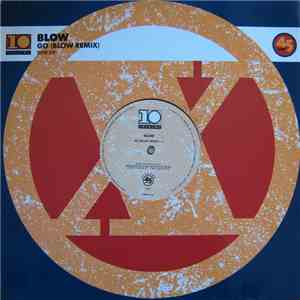 Blow - Go (Blow Remix) download flac