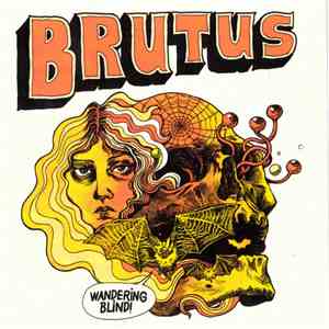 Brutus  - Wandering Blind download flac