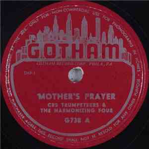 CBS Trumpeteers & The Harmonizing Four - Mother's Prayer / This Wicked Race download flac